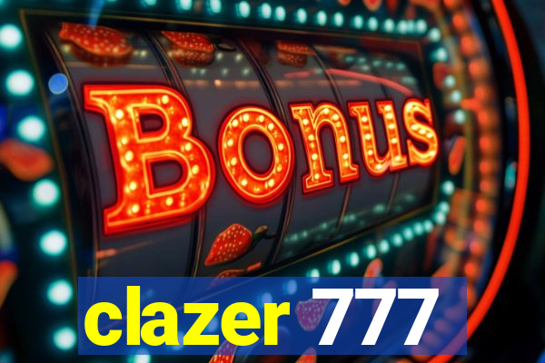 clazer 777